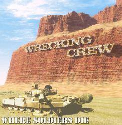 Wrecking Crew (NL) : Where Soldiers Die